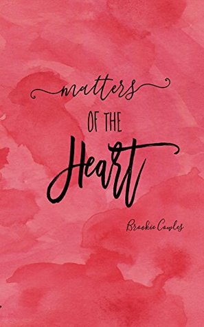 Matters of the Heart