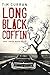 Long Black Coffin: Una Lunga Bara Nera