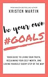Book cover for Be Your Own #Goals