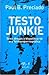 Testo Junkie by Paul B. Preciado