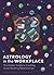 Astrology in the Workplace by Penny Thornton