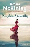 Une pluie d’étincelles by Tamara McKinley Une pluie d’étincelles by Tamara McKinley