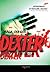 Drága, dolgos Dexter (Dexter #2)