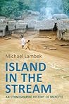 Island in the Stream by Michael Lambek