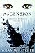 Ascension Volume I: Part I