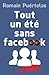 Tout un été sans Facebook