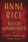 Blood Communion: ...