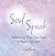 Soul Speak: Reflections to ...