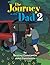 The Journey with Dad (The Journey with Dad, #2)