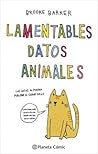 Lamentables datos animales by Brooke Barker