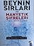 Beynin Sırları Ve Manyetik Şifreleri
