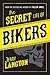 The Secret Life of Bikers