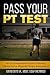Pass Your PT Test: An Uncon...