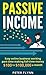 Passive Income by Peter Flynn