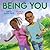 Being You by Alexs Pate Being You by Alexs Pate