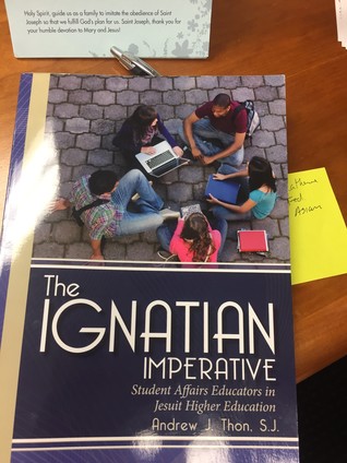 The Ignatian Imperative: Student Affairs Educators in Jesuit Higher Education
