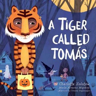 A Tiger Called Tomás (Hardcover)