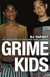 Grime Kids: The I...