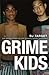 Grime Kids by Dj Target