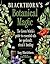 Blackthorn's Botanical Magi...