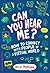 Can You Hear Me?: How to Co...