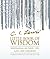 C. S. Lewis' Little Book of Wisdom: Meditations on Faith, Life, Love, and Literature