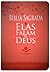 Bíblia Sagrada: Elas Falam ...