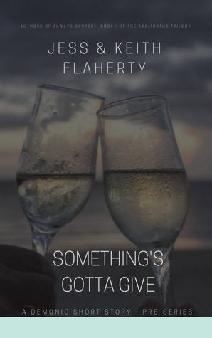 Something's Gotta Give (Kindle Edition)