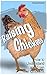 Raising Chickens: How to Un...