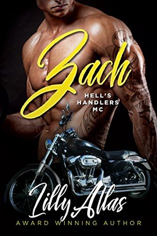 Zach (Hell's Handlers MC, #1)