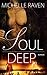 Soul Deep (Lyons Ranch, #1)