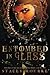 Entombed in Glass (Unfortunate Soul Chronicles #2)