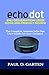Echo Dot 2nd Generation User Guide and Product Review: The Complete Amazon Echo Dot User Guide for 2017 Updated