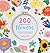 200 Embroidered Flowers: Ha...