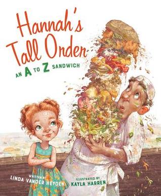 Hannah's Tall Order: An A to Z Sandwich (ebook)