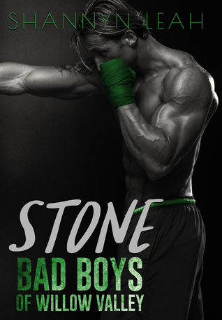 Stone (Bad Boys of Willow Valley #2)
