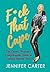 F*ck That Cape: The Grown W...