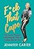 F*ck That Cape: The Grown Woman's Unapologetic Guide to Putting Herself First