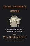 In My Father's House: A New View of How Crime Runs in the Family