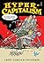 Hyper-Capitalism: The Modern Economy, Its Values, and How to Change Them