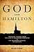God and Hamilton: Spiritual...