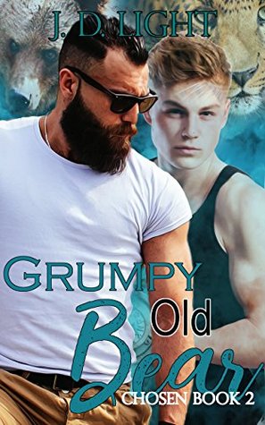 Grumpy Old Bear (Chosen, #2)