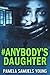 #Anybody's Daughter: The Yo...