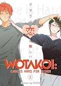 Wotakoi: Love is Hard for Otaku, Vol. 2