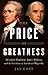 The Price of Greatness: Ale...