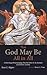 That God May Be All in All:...