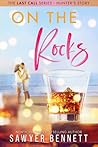 On the Rocks by Sawyer Bennett