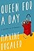 Queen for a Day: A Novel in...
