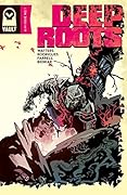 Deep Roots #1