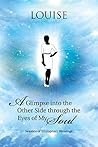 A Glimpse into the Other Side Through the Eyes of My Soul: Seasons of Triumphant Blessings A Glimpse into the Other Side Through the Eyes of My Soul: Seasons of Triumphant Blessings
